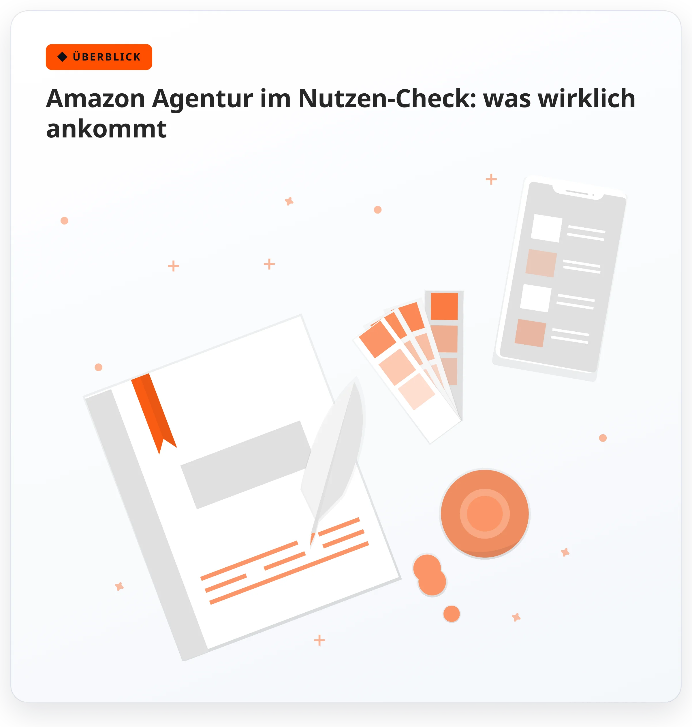 Illustration: Amazon Agentur im Nutzen-Check: was wirklich ankommt